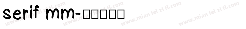 serif mm字体转换